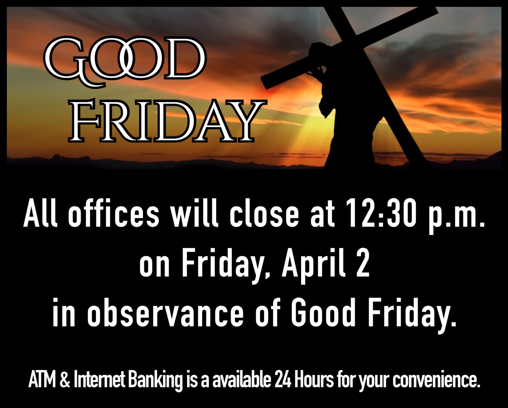 good friday closure notice